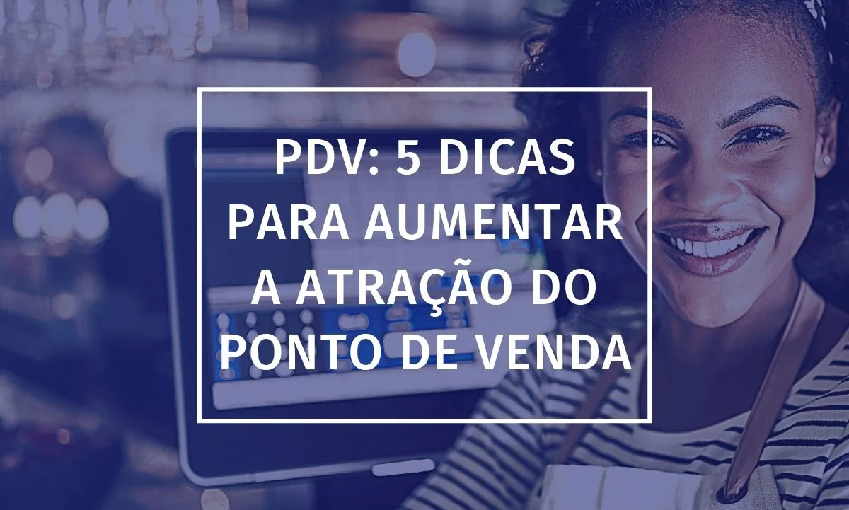 POS: 5 Tips to Increase Point-of-Sale Attraction